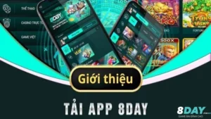 Người chơi muốn thuận tiện cá cược nên chọn tải app 8Day